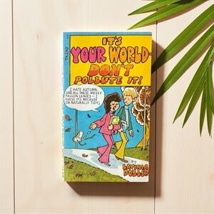 Vintage 1971 Scholastic Book Services – It’s Your World, Don’t Pollute It!